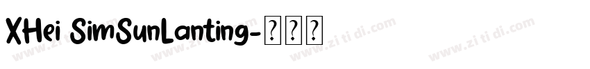 XHei SimSunLanting字体转换